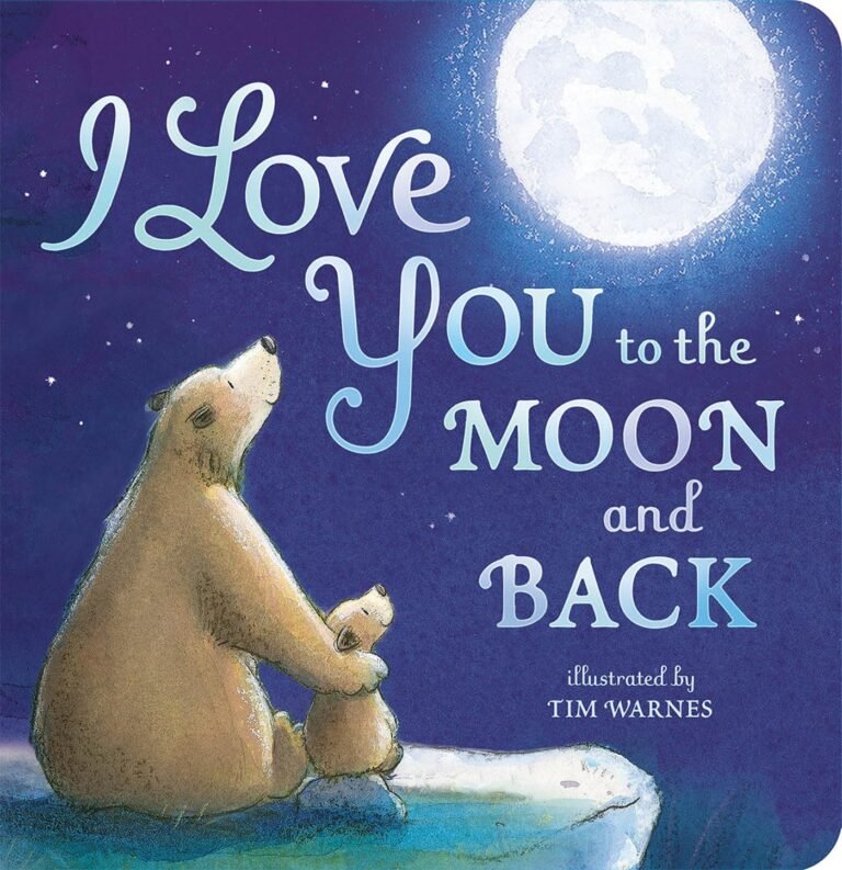 Cover of the board book "I Love You to the Moon and Back" featuring bear characters under the moon – perfect bedtime story for babies
